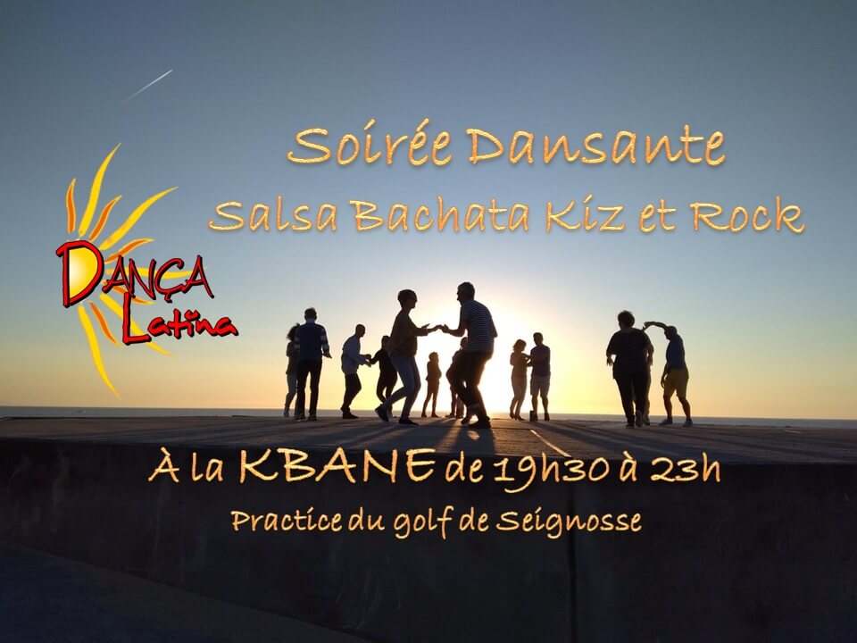 Soir E Danses Latines Sbkr La Kbane De Seignosse Dancalatina Fr